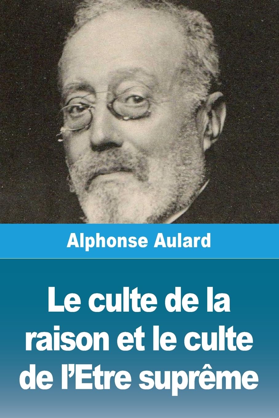 Le culte de la raison et le culte de l'Etre suprême Philosophy