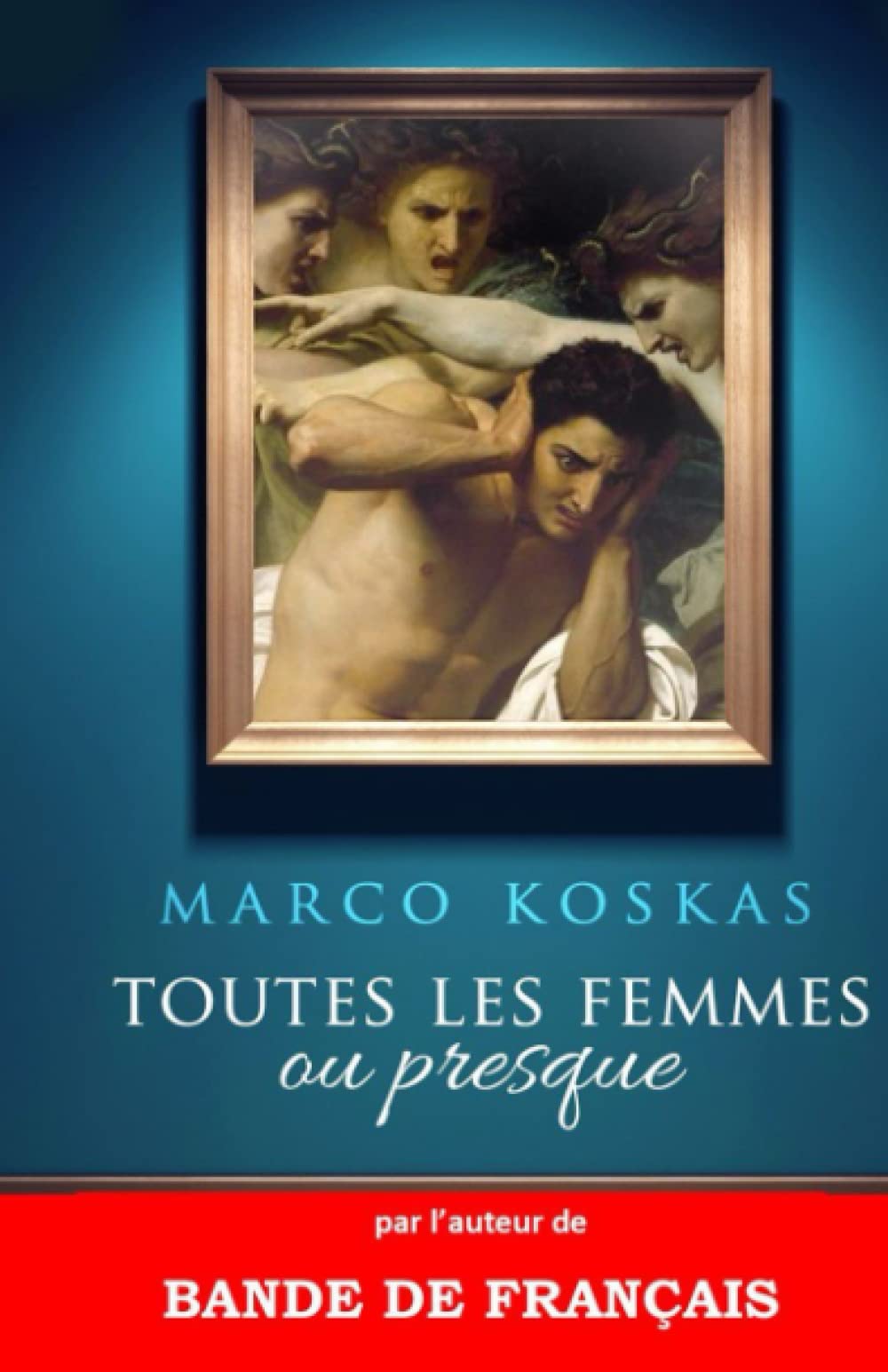 TOUTES LES FEMMES OU PRESQUE Humour & Satire