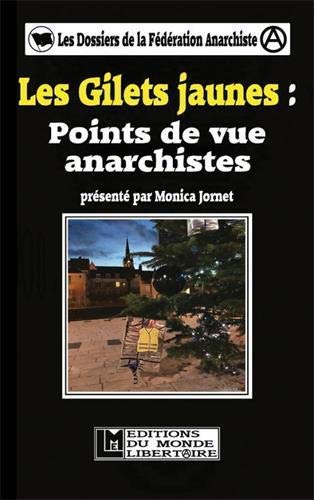 Les gilets jaunes : points de vue anarchistes Politics & History