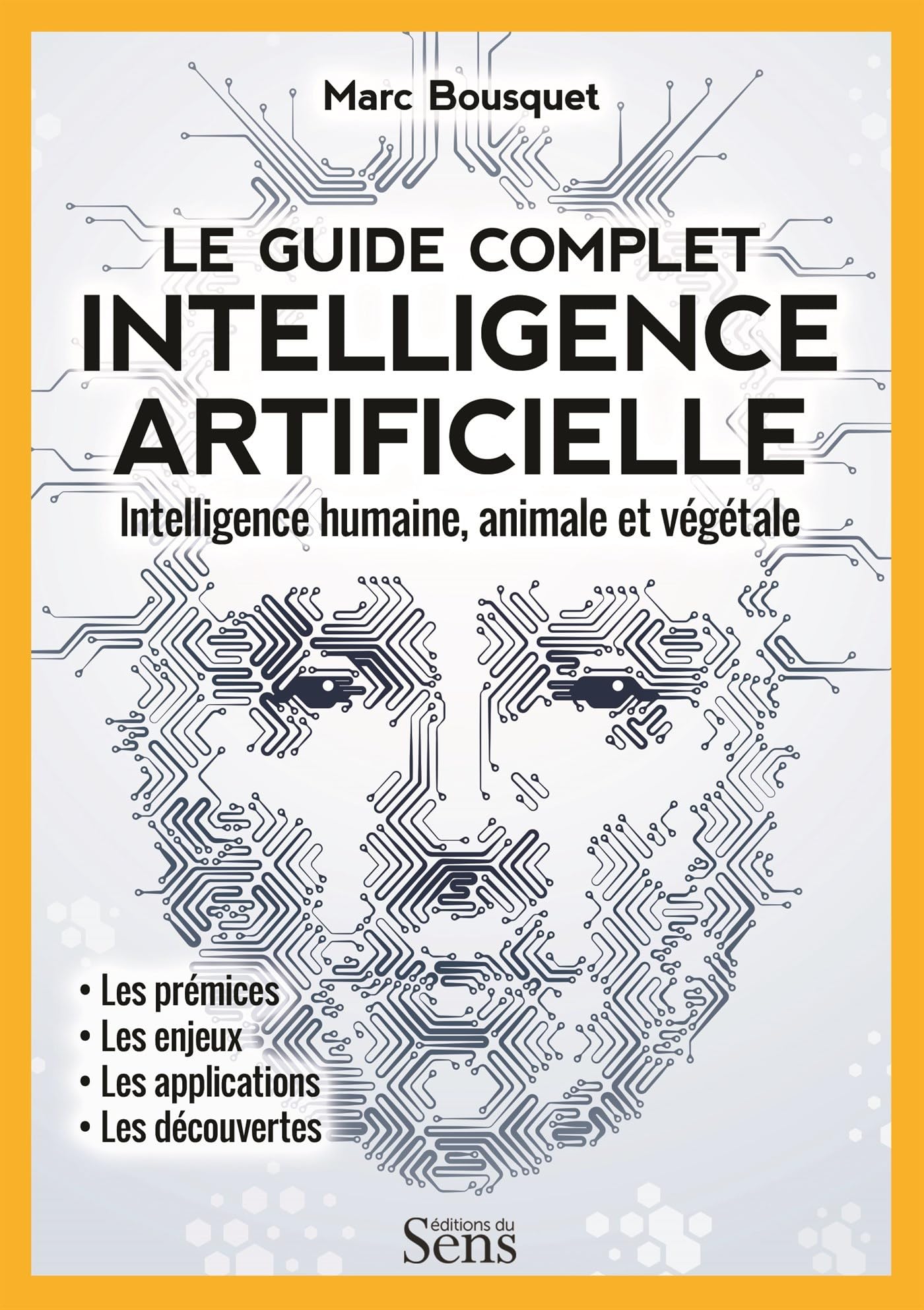 Intelligence artificielle. Intelligence humaine, animale et végétale book