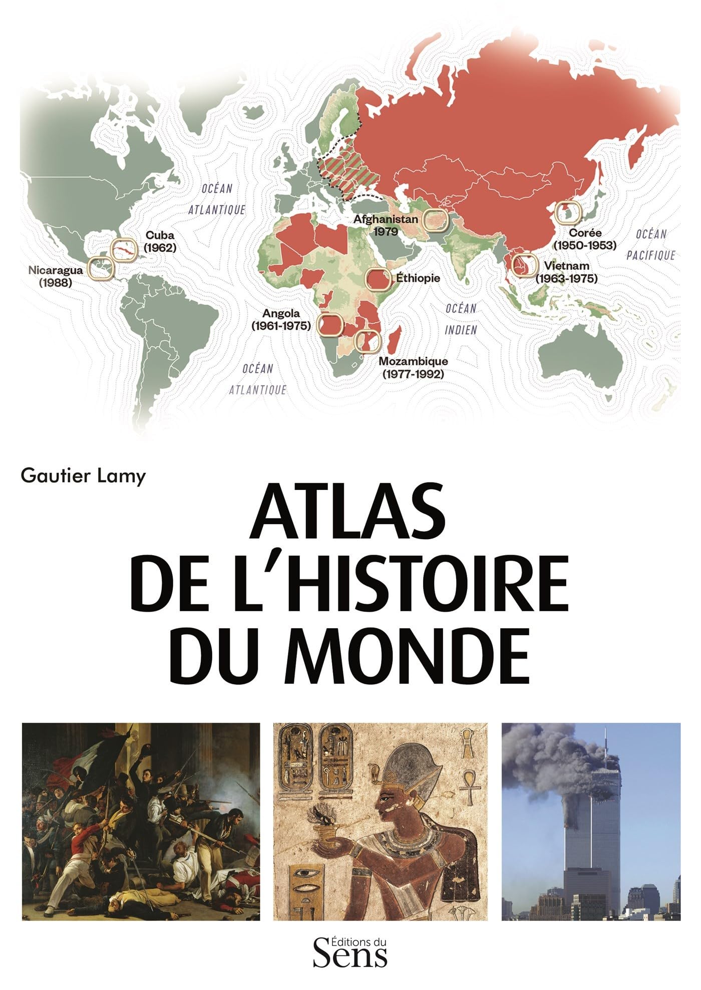 Atlas de l'histoire du monde Politics & History