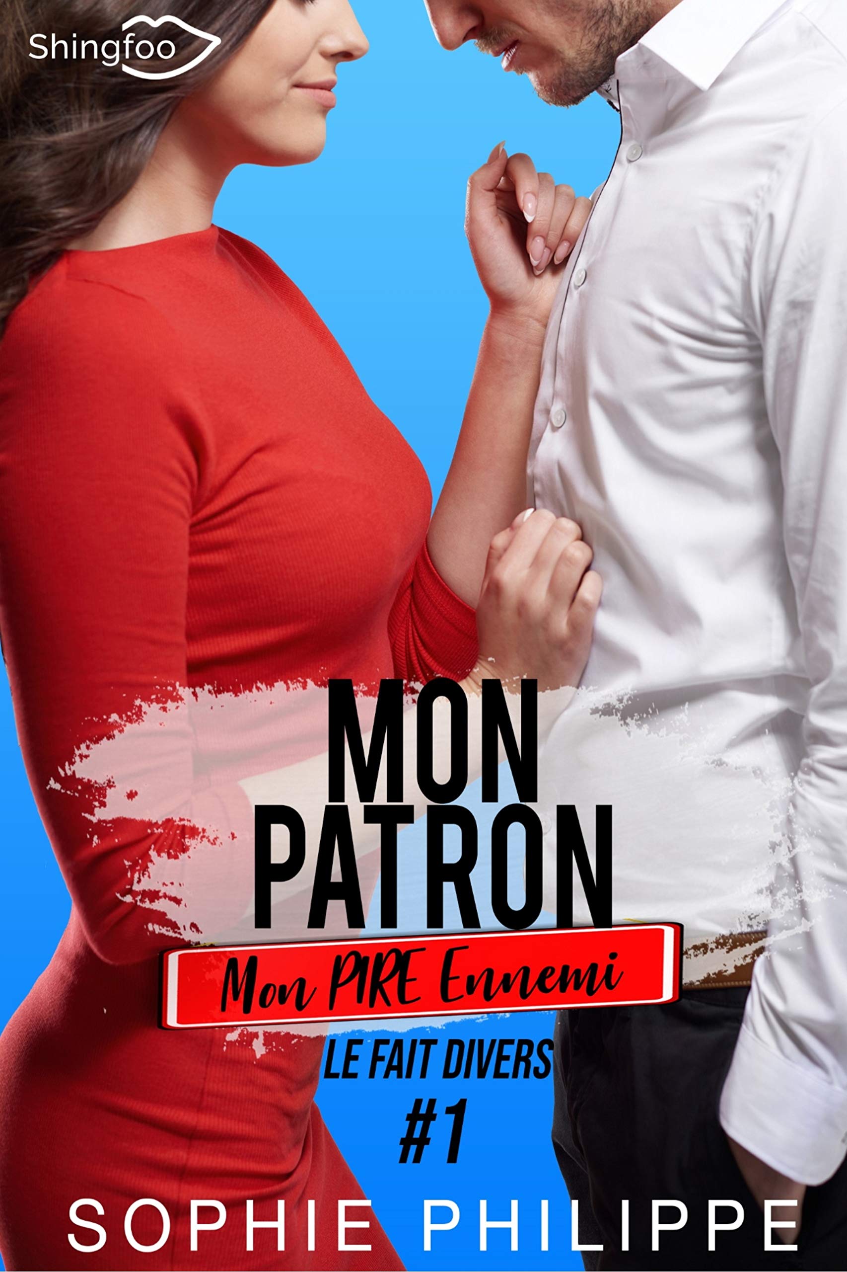 Mon Patron, Mon PIRE Ennemi Tome 1: Le fait divers Contemporary literature