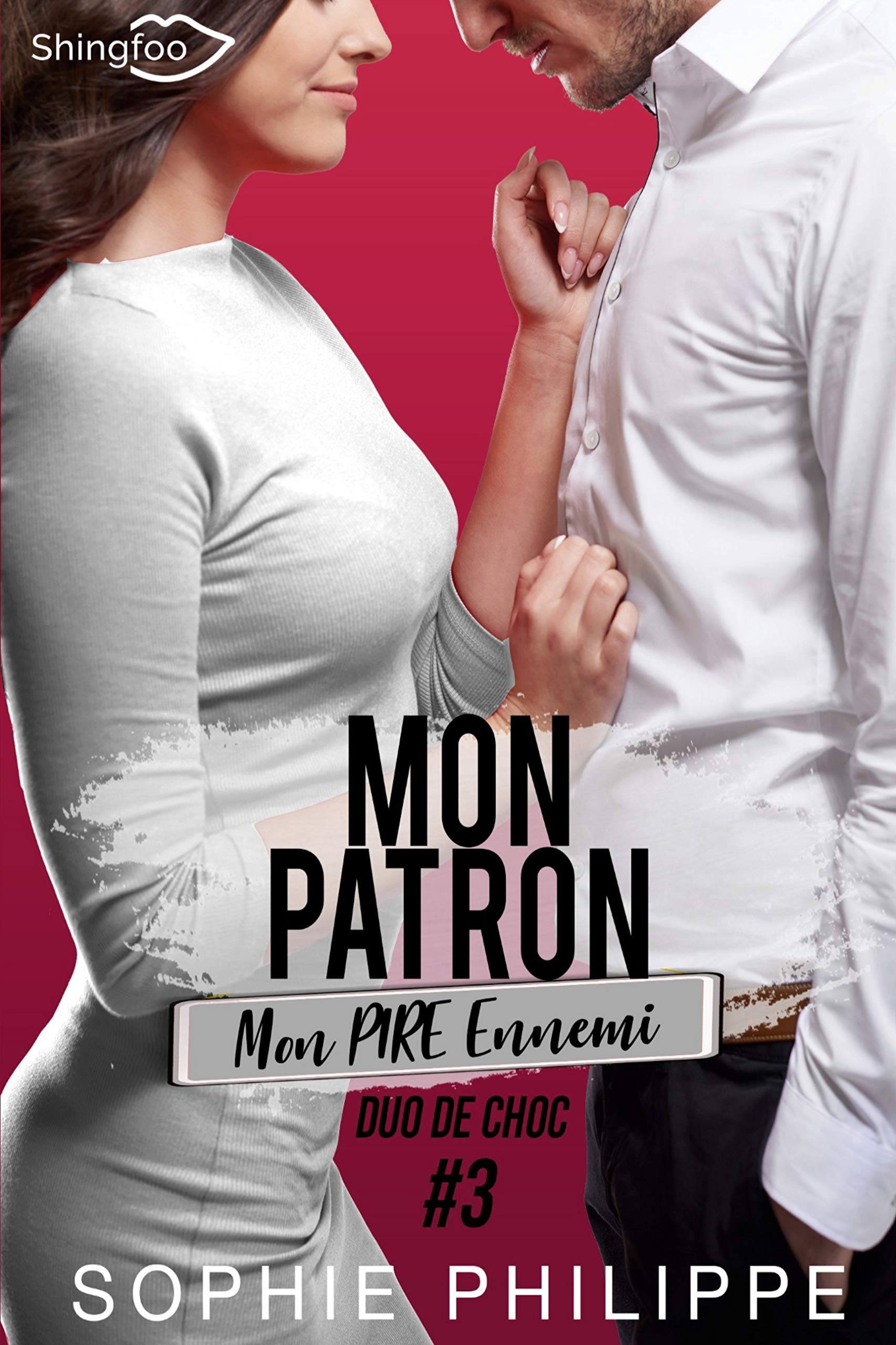Mon Patron, Mon PIRE Ennemi Tome 3: Duo de choc Contemporary literature