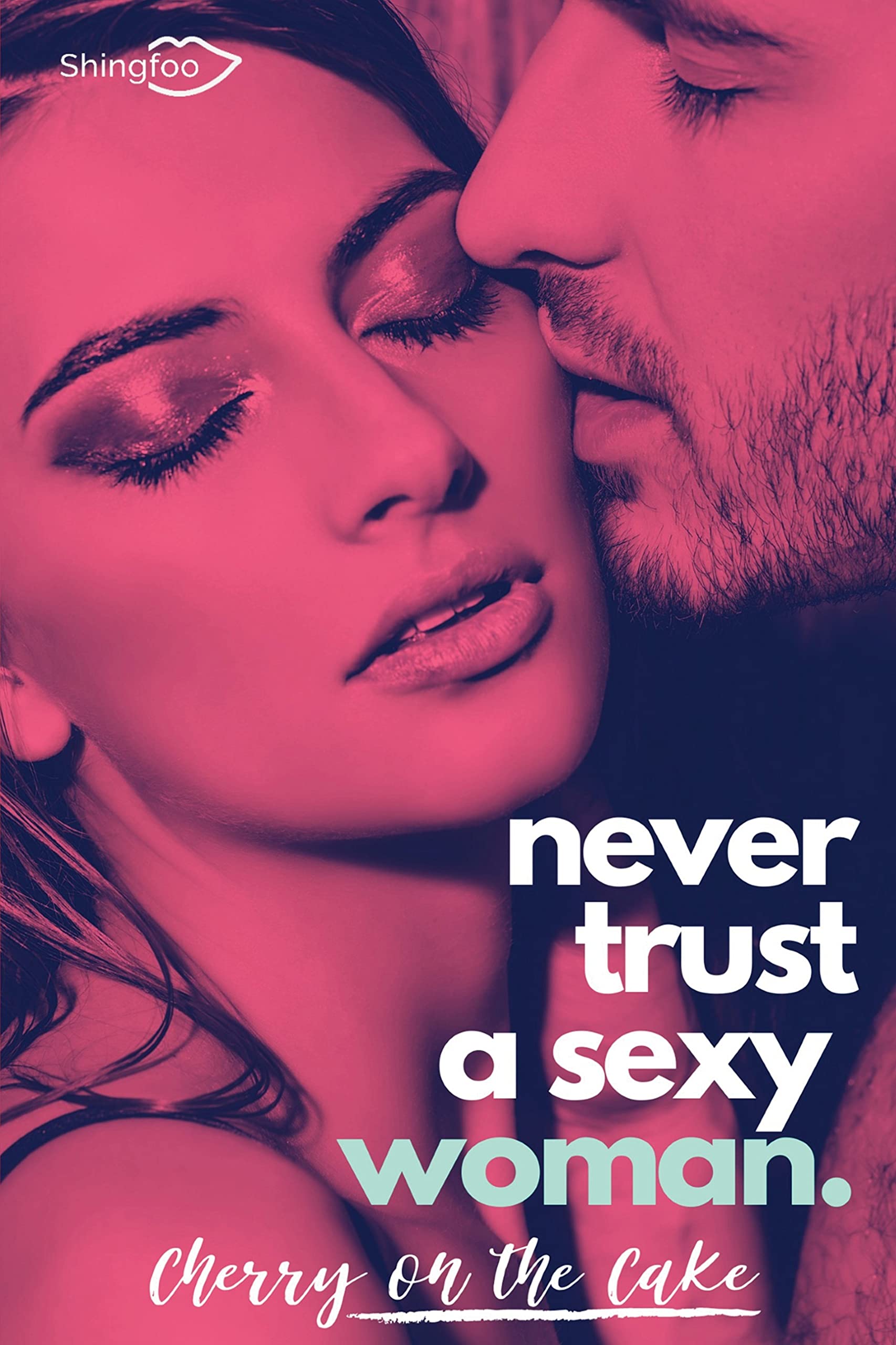 Never Trust a sexy woman book