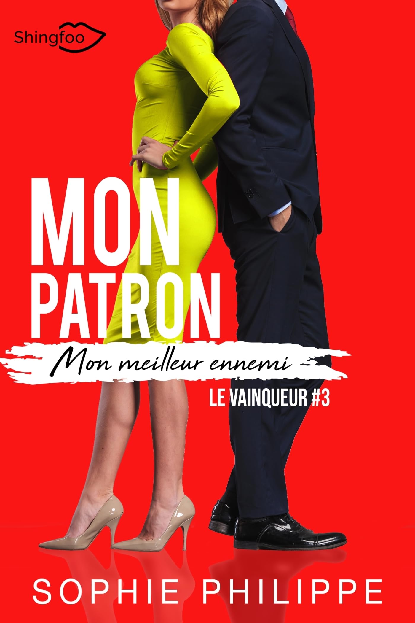Mon Patron, Mon meilleur ennemi Tome 3: Le Vainqueur Contemporary literature