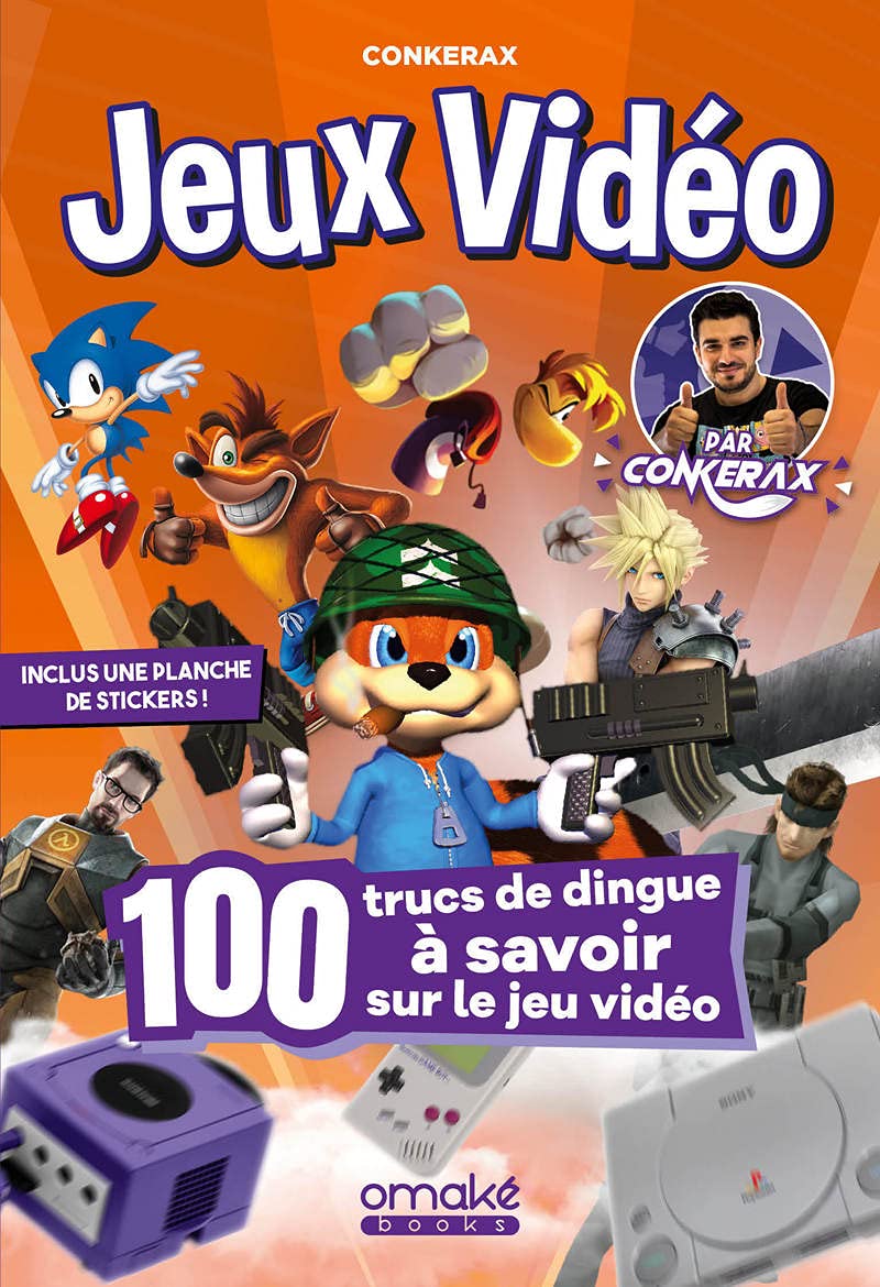 100 trucs de dingue à savoir sur le jeu vidéo par Conkerax book