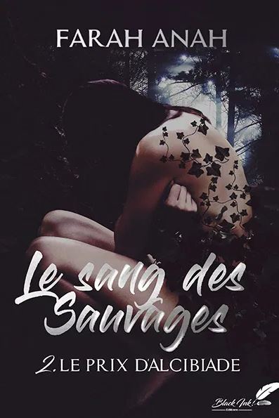 Le sang des Sauvages. Vol. 2. Le prix d'Alcibiade book
