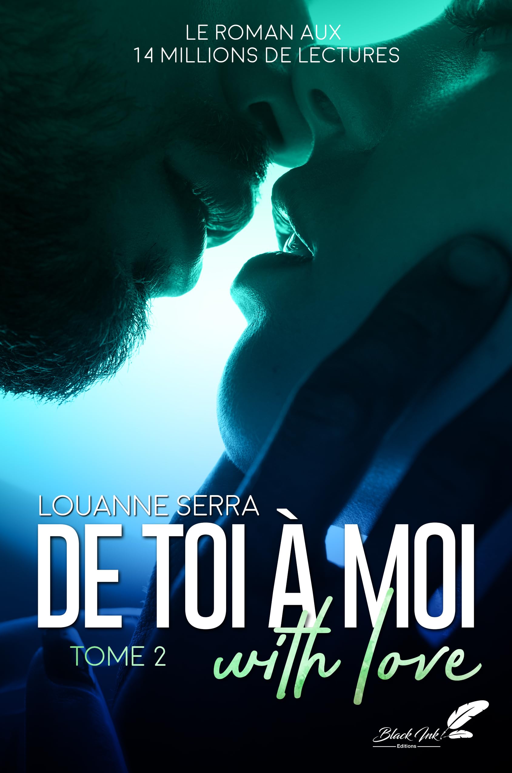 De toi à moi, with love: Tome 2 book
