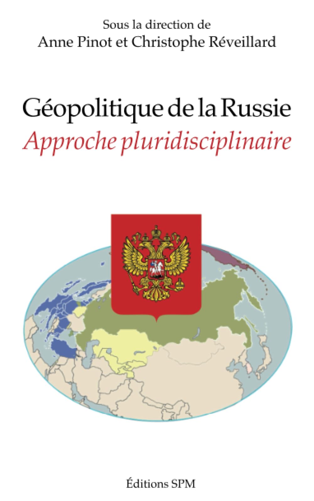 Géopolitique de la Russie: Approche pluridisciplinaire book