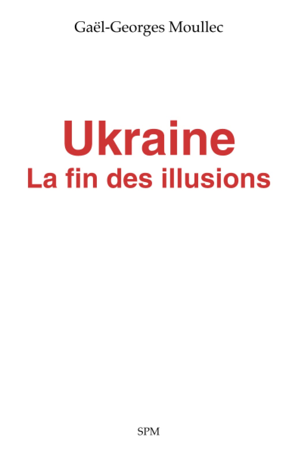 Ukraine: La fin des illusions Natural Sciences