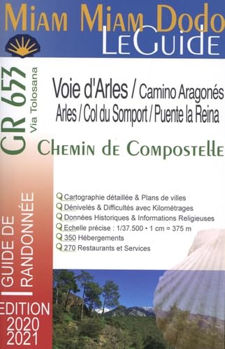 Miam Miam Dodo GR653 Voie d'Arles - Compostelle - Edition 2020 book