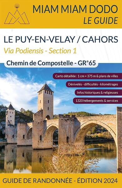 Via Podiensis, section 1 : GR 65 du Puy-en-Velay à Cahors + chemin de l'abbaye de Bonneval + raccourci de Lalbenque-Lhospitalet : chemin de Compostelle, guide de randonnée Leisure, Home & Garden