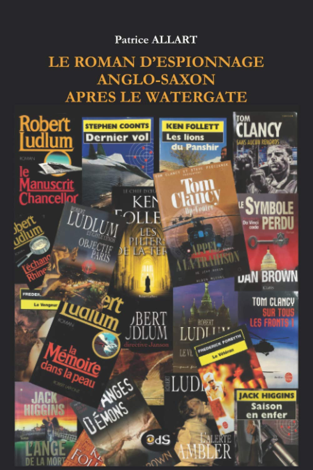 Le Roman d’Espionnage Anglo-Saxon après le Watergate (Les Etudes du Dr Armitage) Action & Adventure
