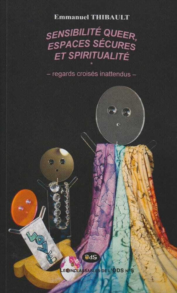 Sensibilité queer et spiritualités – regards croisés inattendus – book