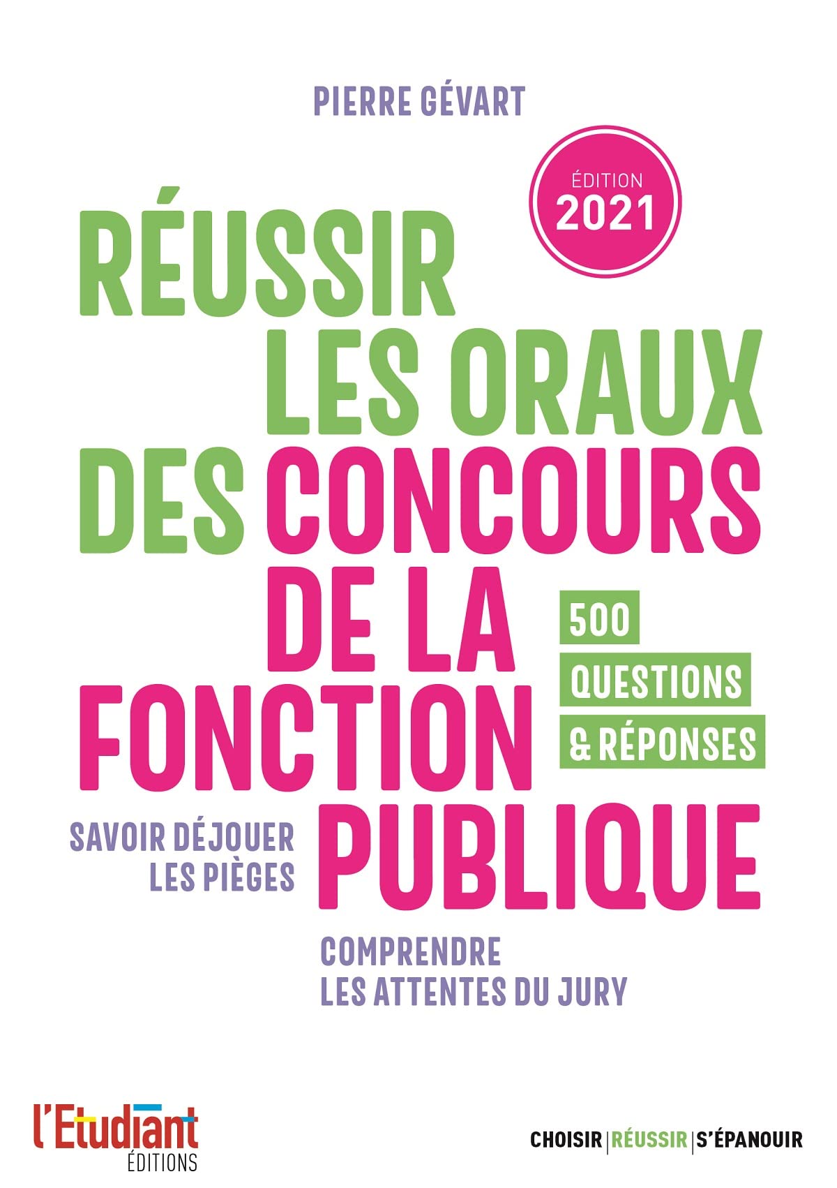 Réussir les oraux des concours de la fonction publique - Édition 2021 book