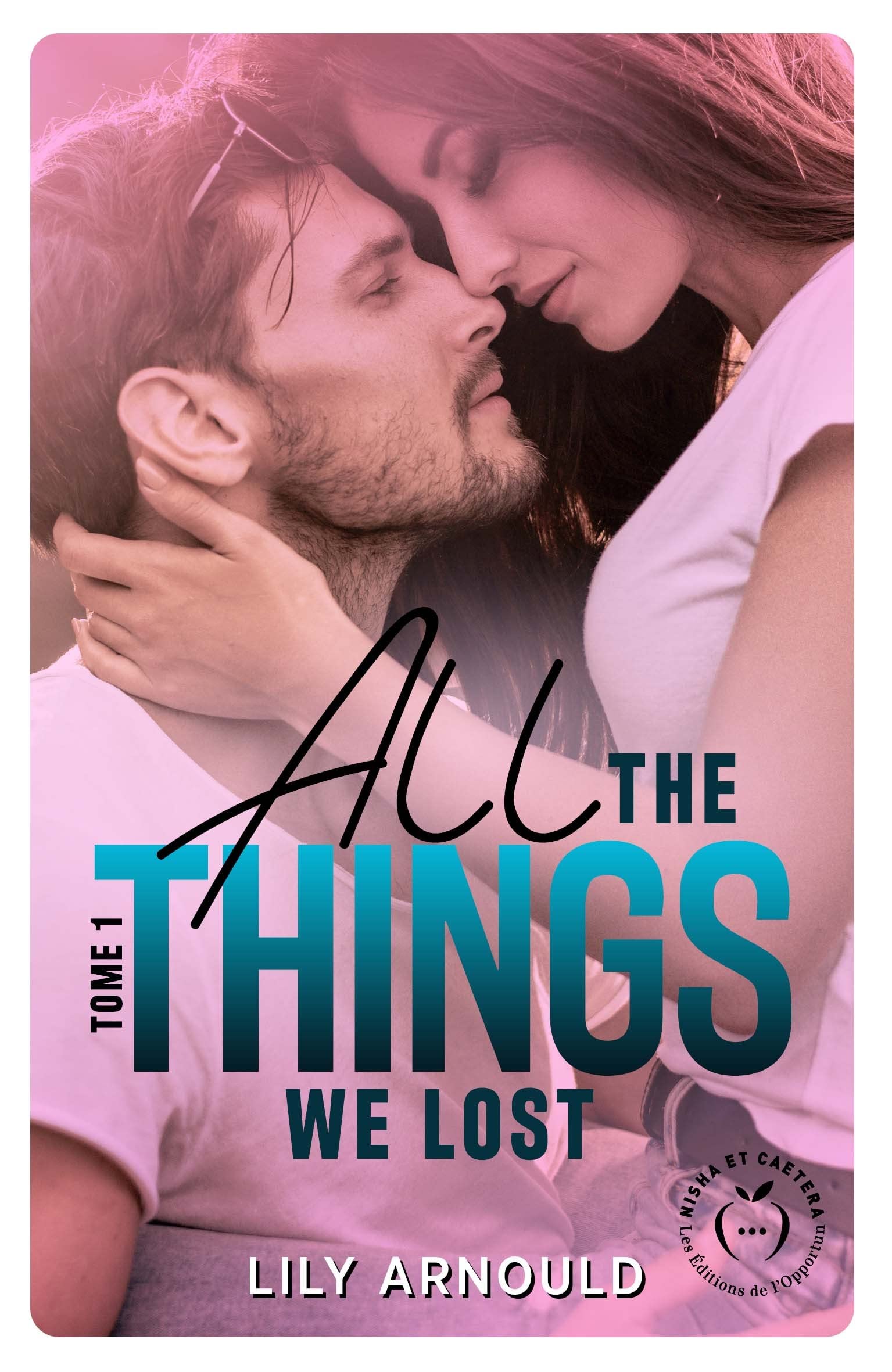 All the things we lost tome 1 Contemporary literature