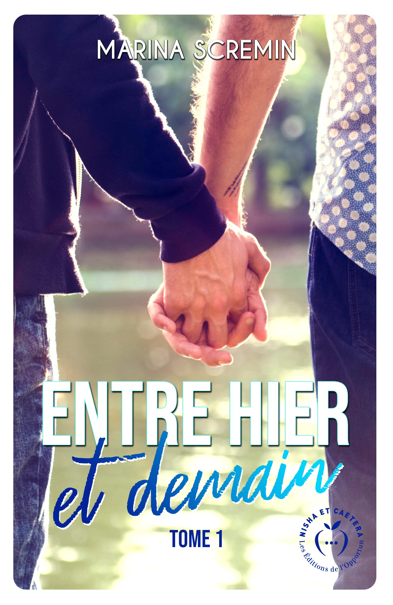 Entre hier et demain tome 1 Contemporary literature
