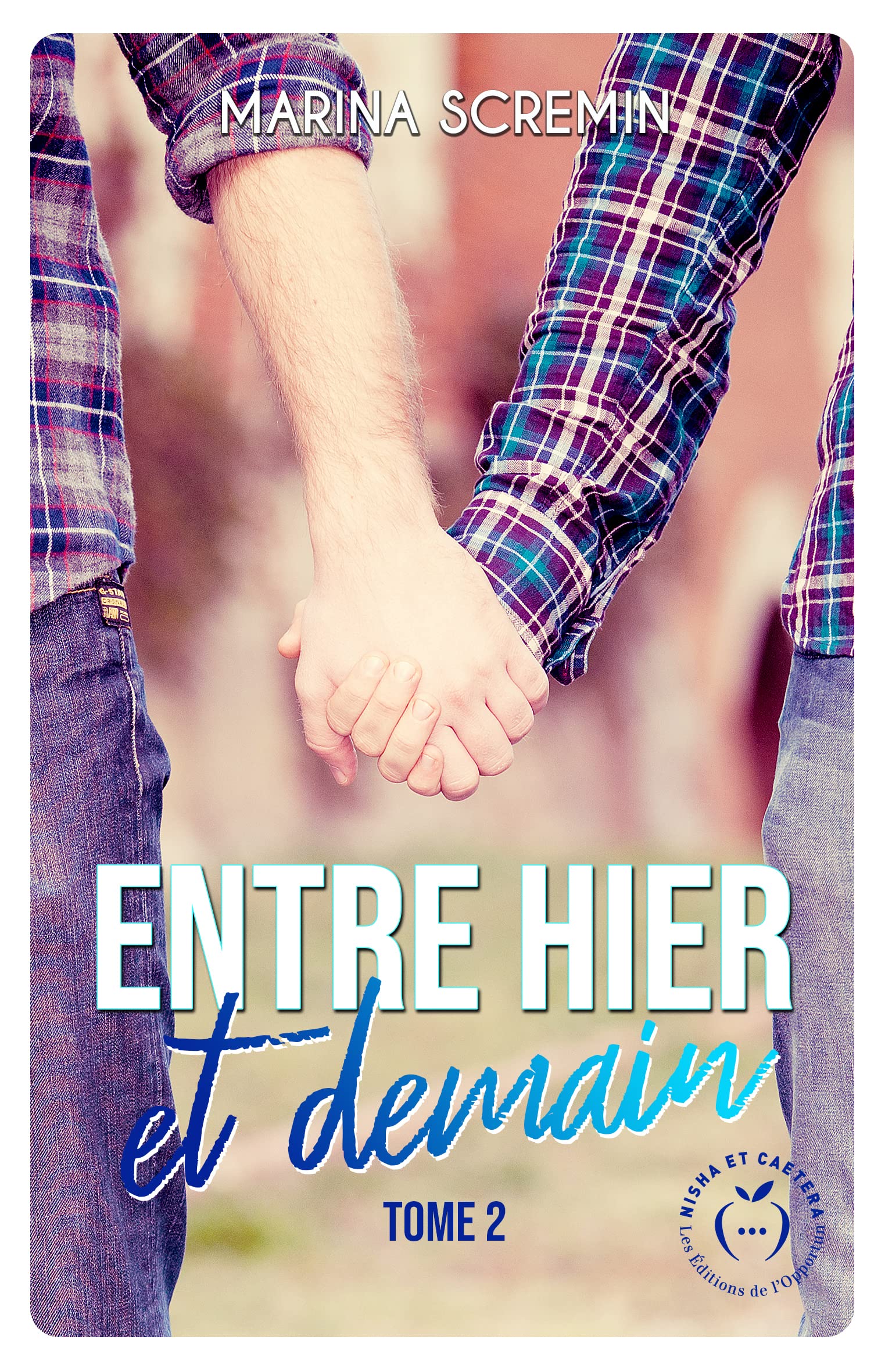 Entre hier et demain tome 2 book