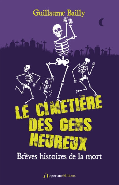 Le cimetière des gens heureux : brèves histoires de la mort book