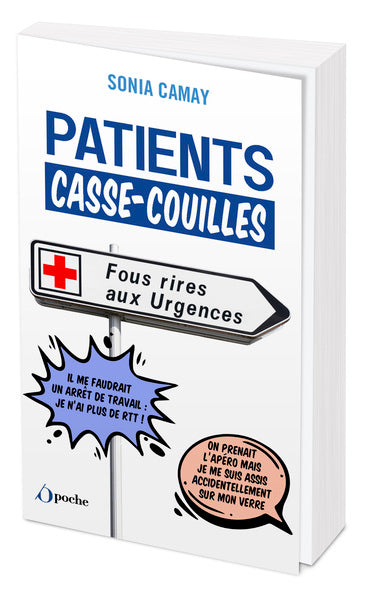 Patients casse-couilles : fous rires aux urgences book