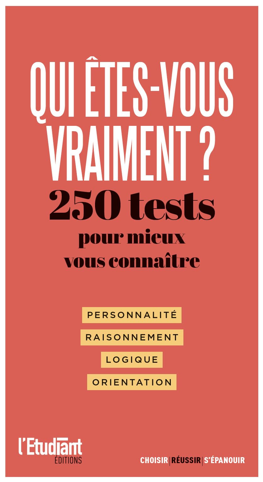 Qui êtes-vous vraiment ?: 250 tests pour mieux vous connaître Study Guides