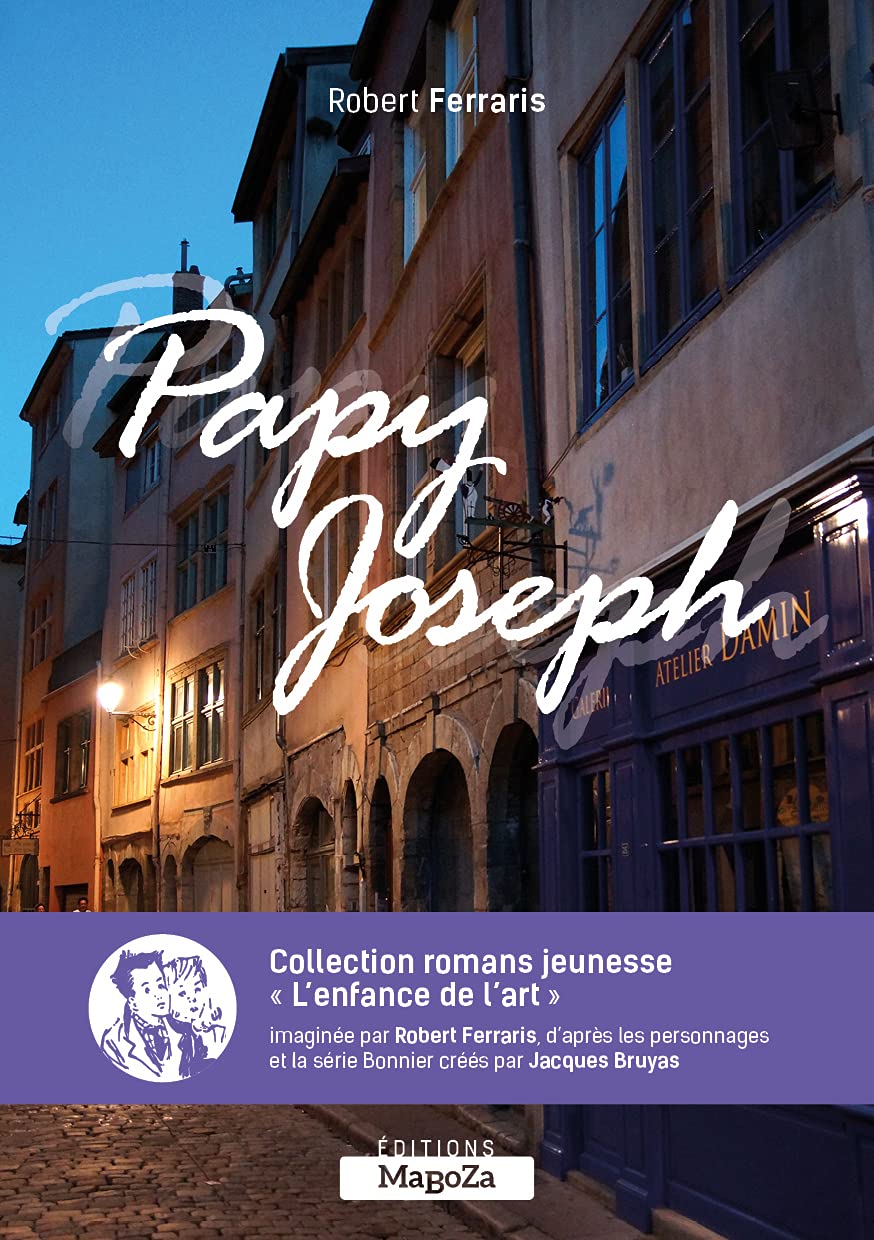 Papy Joseph: Une enquête du jeune Lucien Bonnier Books