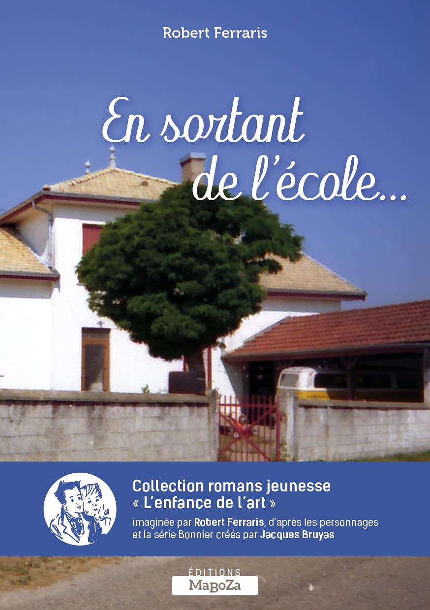 En sortant de l'ecole: L'enfance de l'art Books
