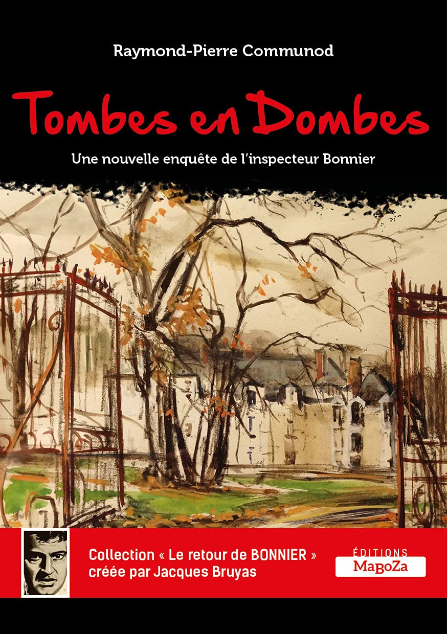 Tombes en dombes: Une nouvelle enquête de l'inspecteur Bonnier book