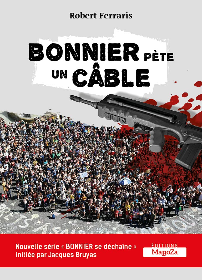 Bonnier pete un cable: Bonnier se déchaîne book