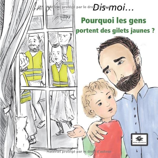 Dis-moi… Pourquoi les gens portent des gilets jaunes ? book