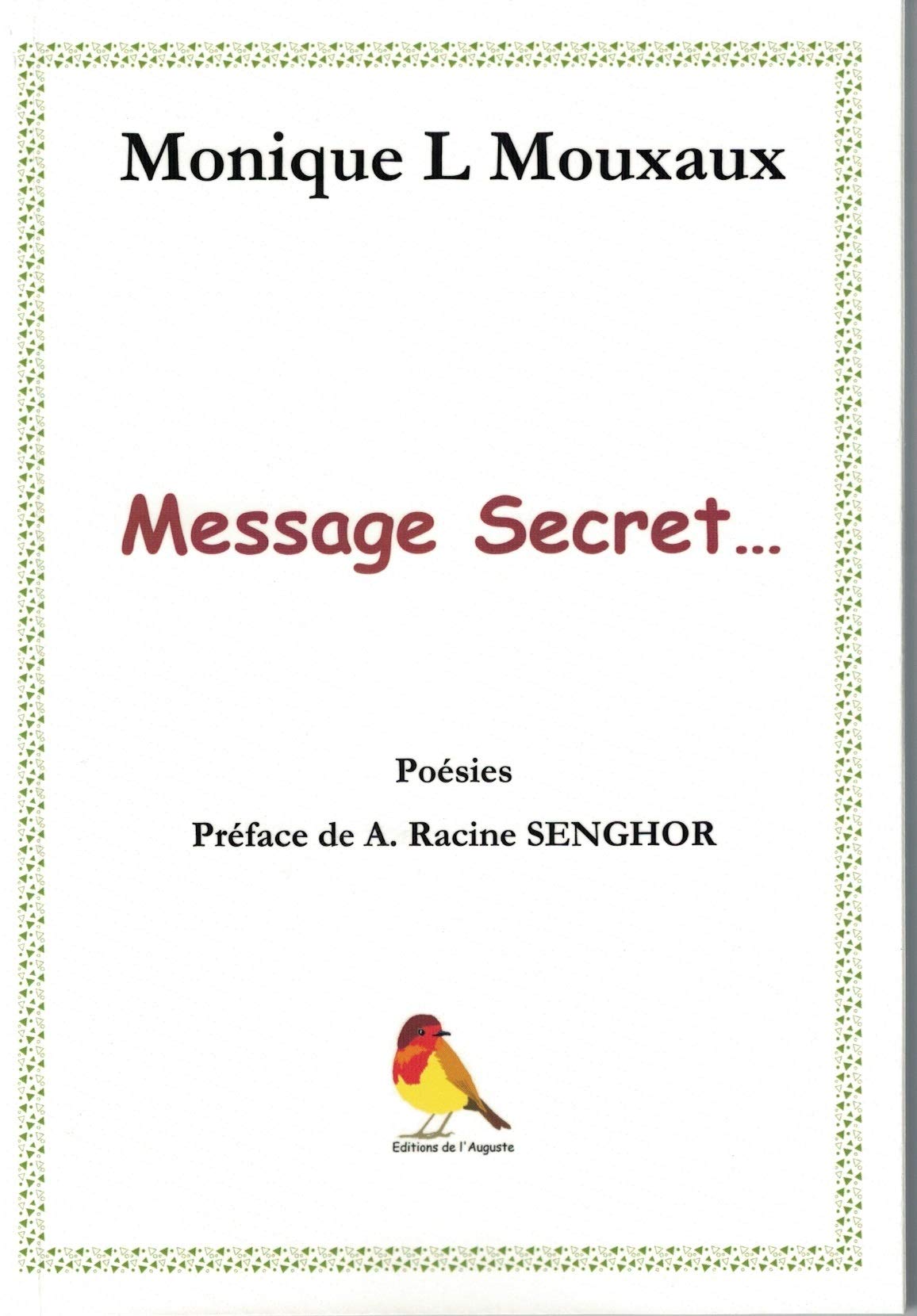 Message secret: Poésies Préface de Racine Senghor book