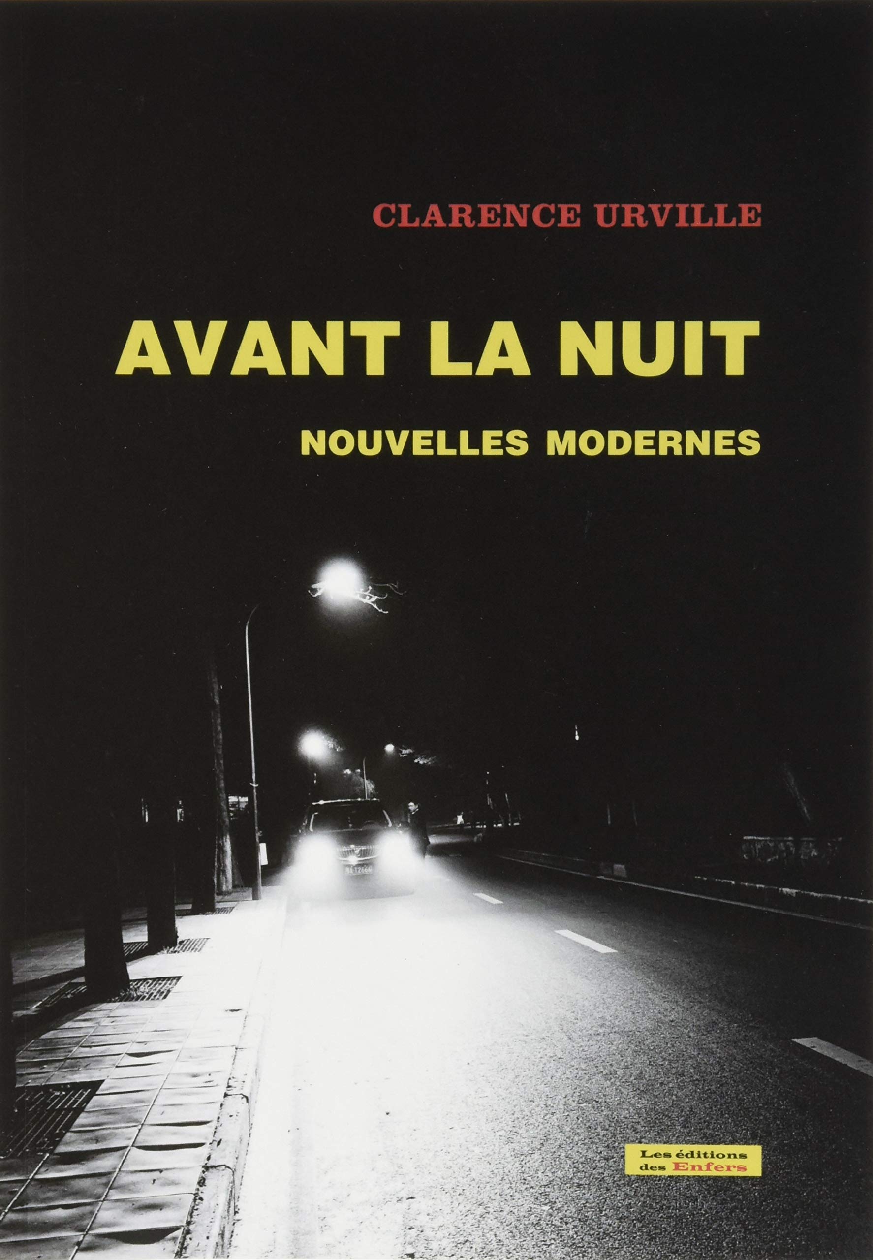 Avant la nuit: Nouvelles modernes book