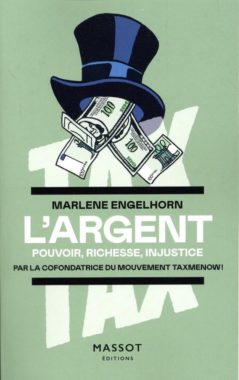 L'argent - Pouvoir, richesse, injustice book
