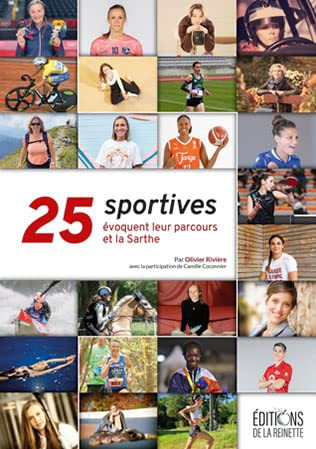 25 sportives évoquent leur parcours et la Sarthe book