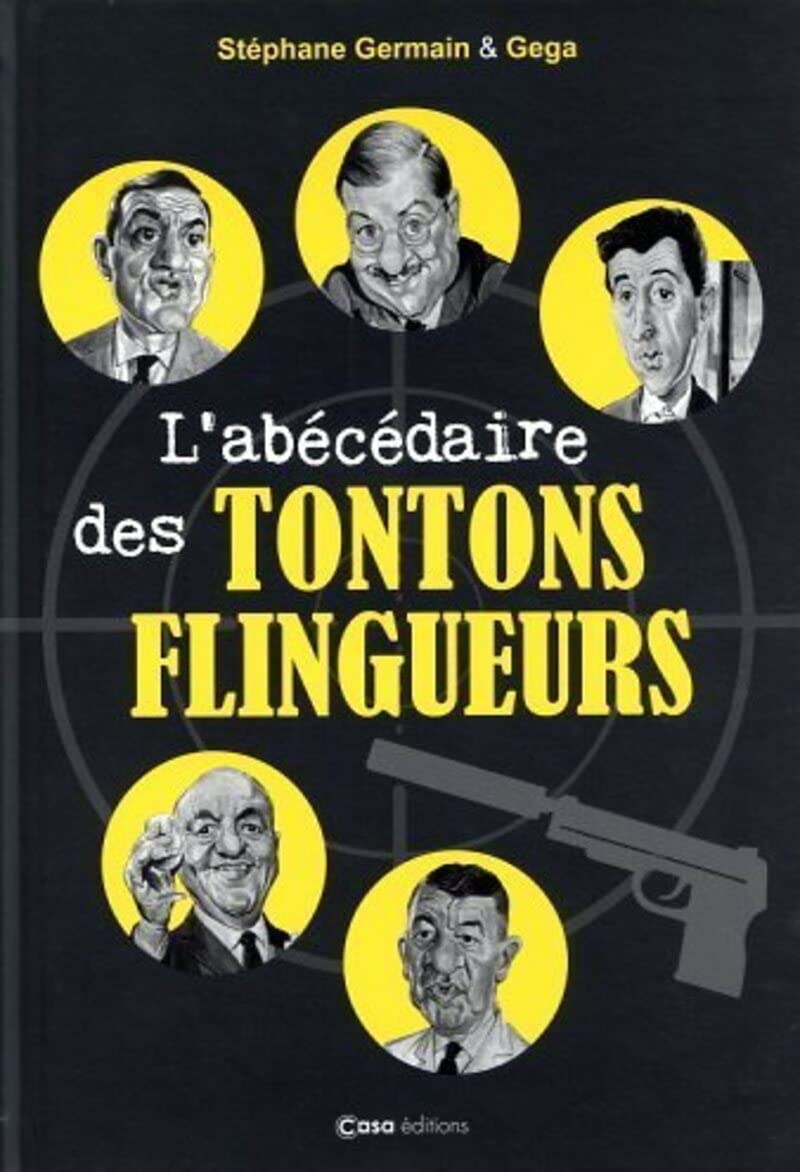 L'abécédaire des Tontons Flingueurs book