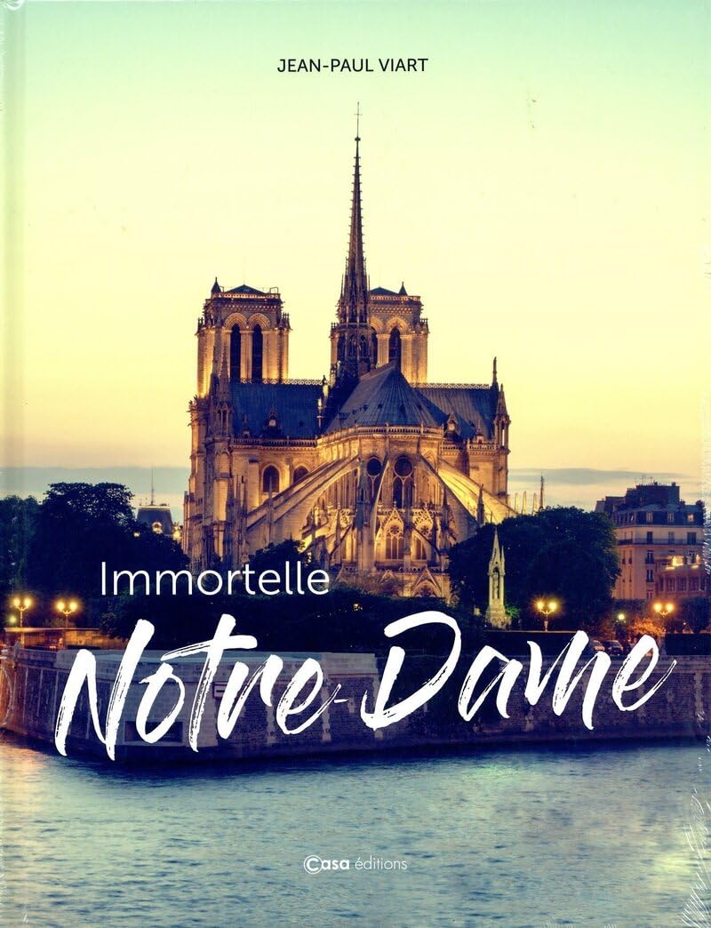 Immortelle Notre-Dame Architecture