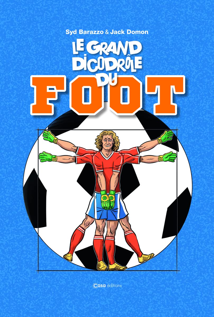 Le Grand DicoDrôle du foot Manga