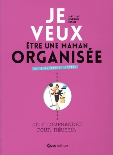 Je veux être une maman organisée book