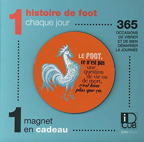 Ephéméride Foot : histoires et anecdotes: 1 histoire de foot chaque jour book