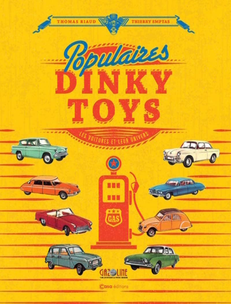 Populaires Dinky toys - Les voitures et leur univers book