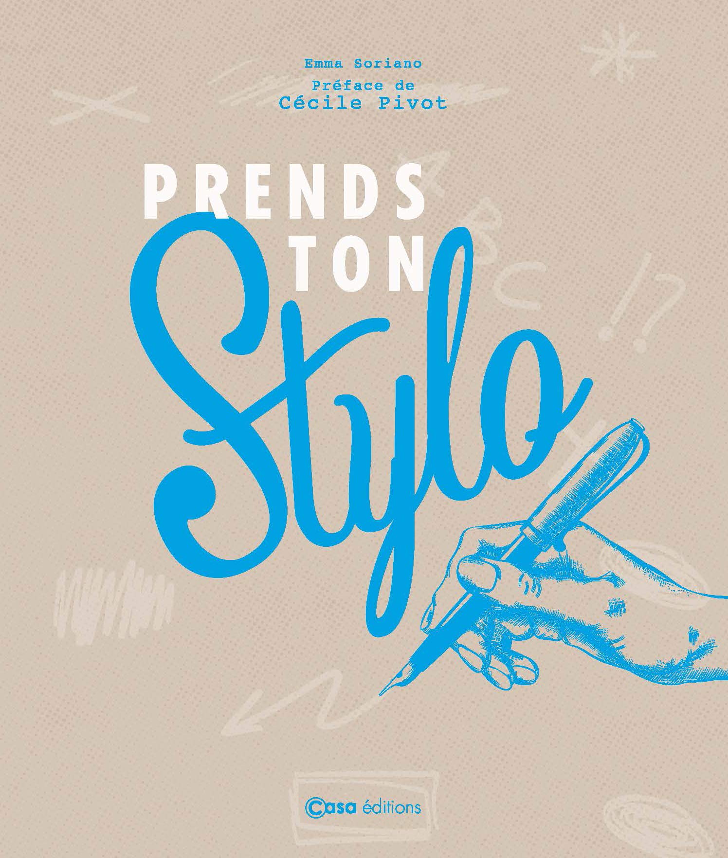 Prends ton stylo: Petites activités pour muscler ta créativité et booster ton imagination Reference Books