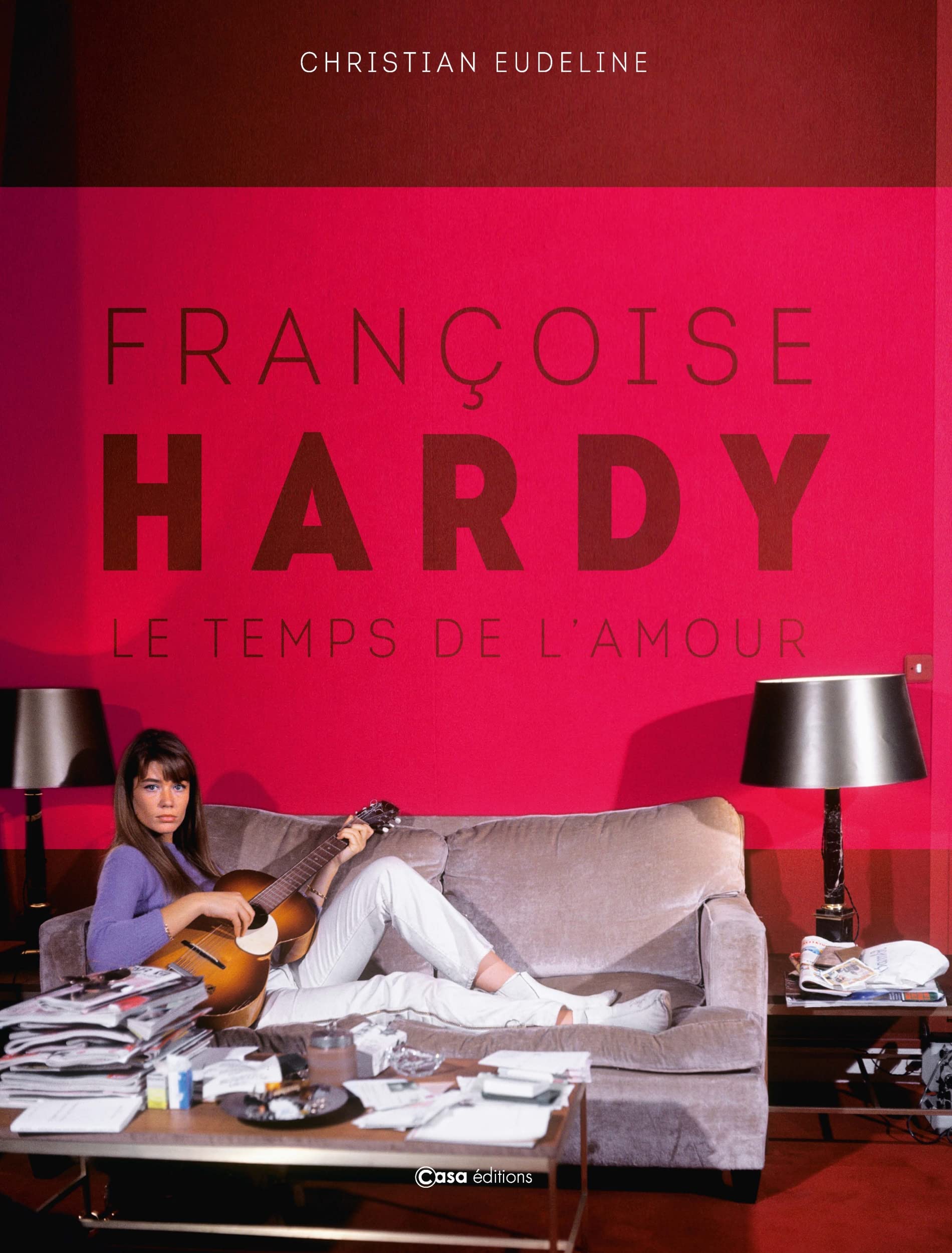 Françoise Hardy - Le temps de l'amour book