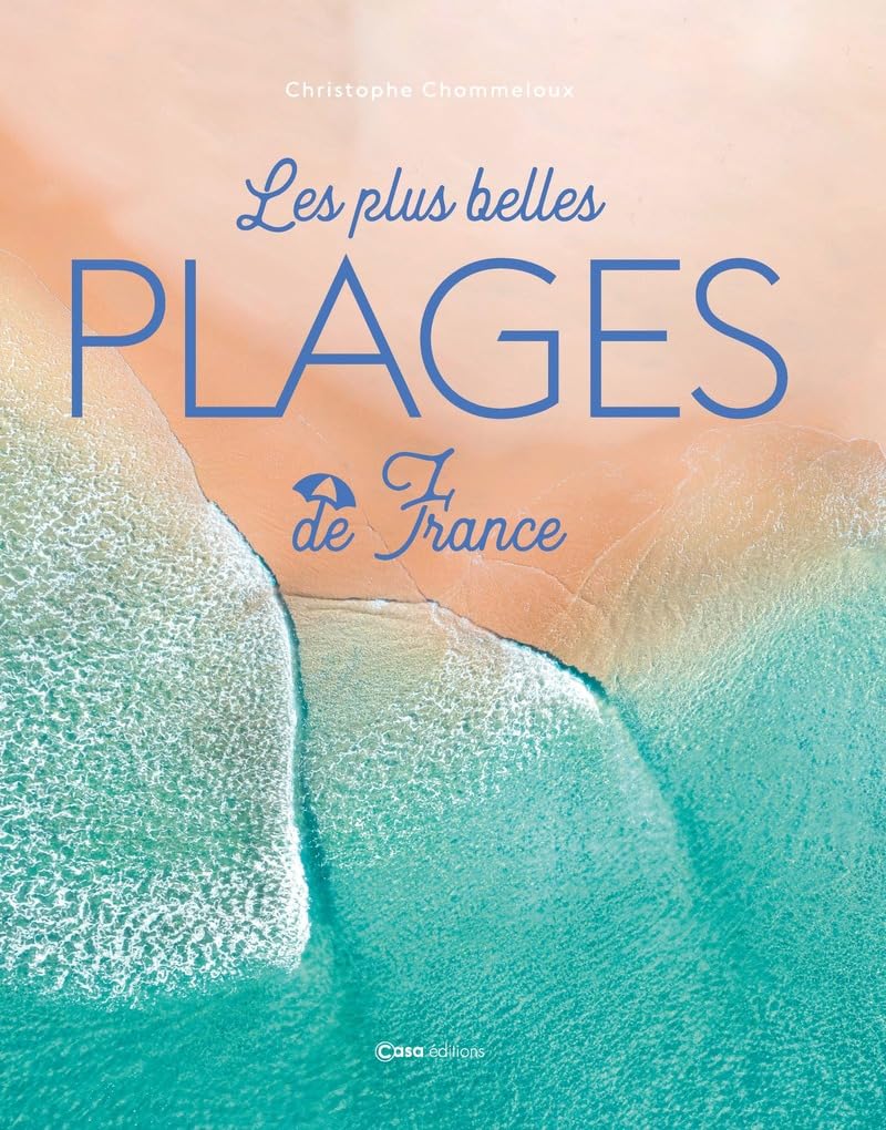 Les Plus belles plages de France Leisure, Home & Garden