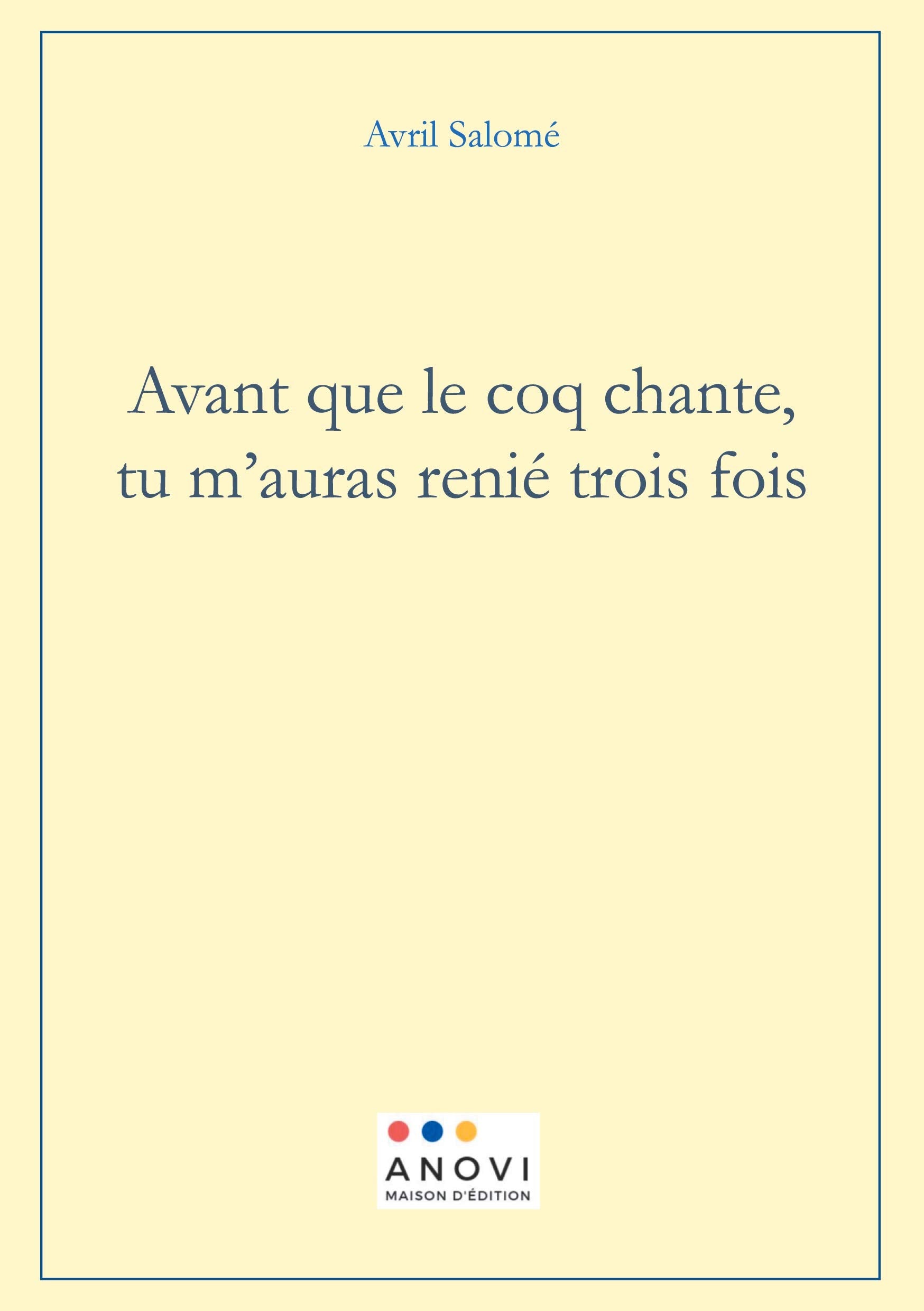 Avant que le coq chante, tu m'auras renié trois fois book