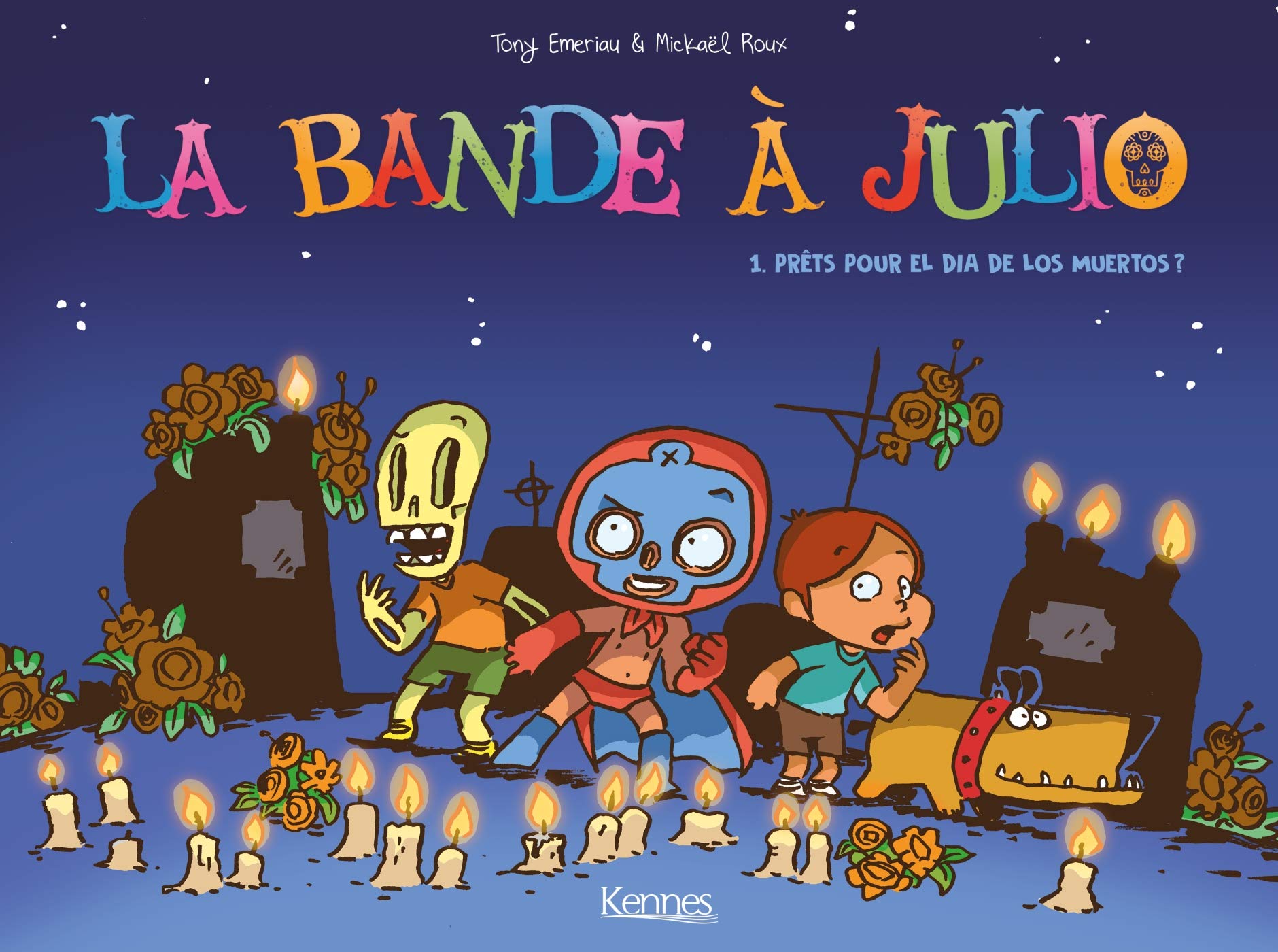 La Bande à Julio T01: Prêts pour el Día de los muertos Manga
