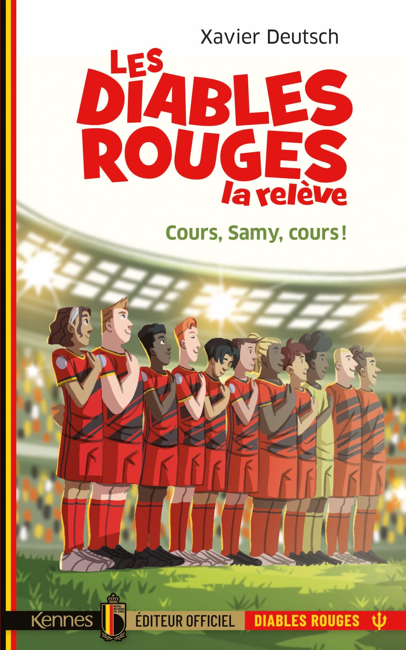 Les Diables Rouges, la relève T02: Cours, Samy, cours ! book