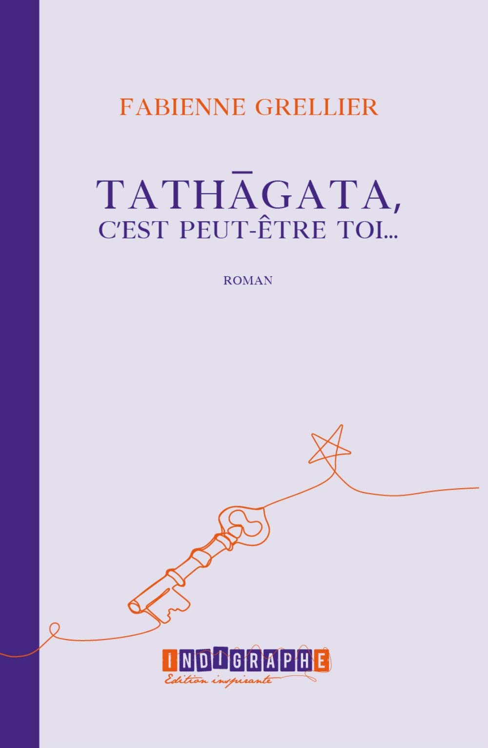 Tathagata, c'est peut-être toi book