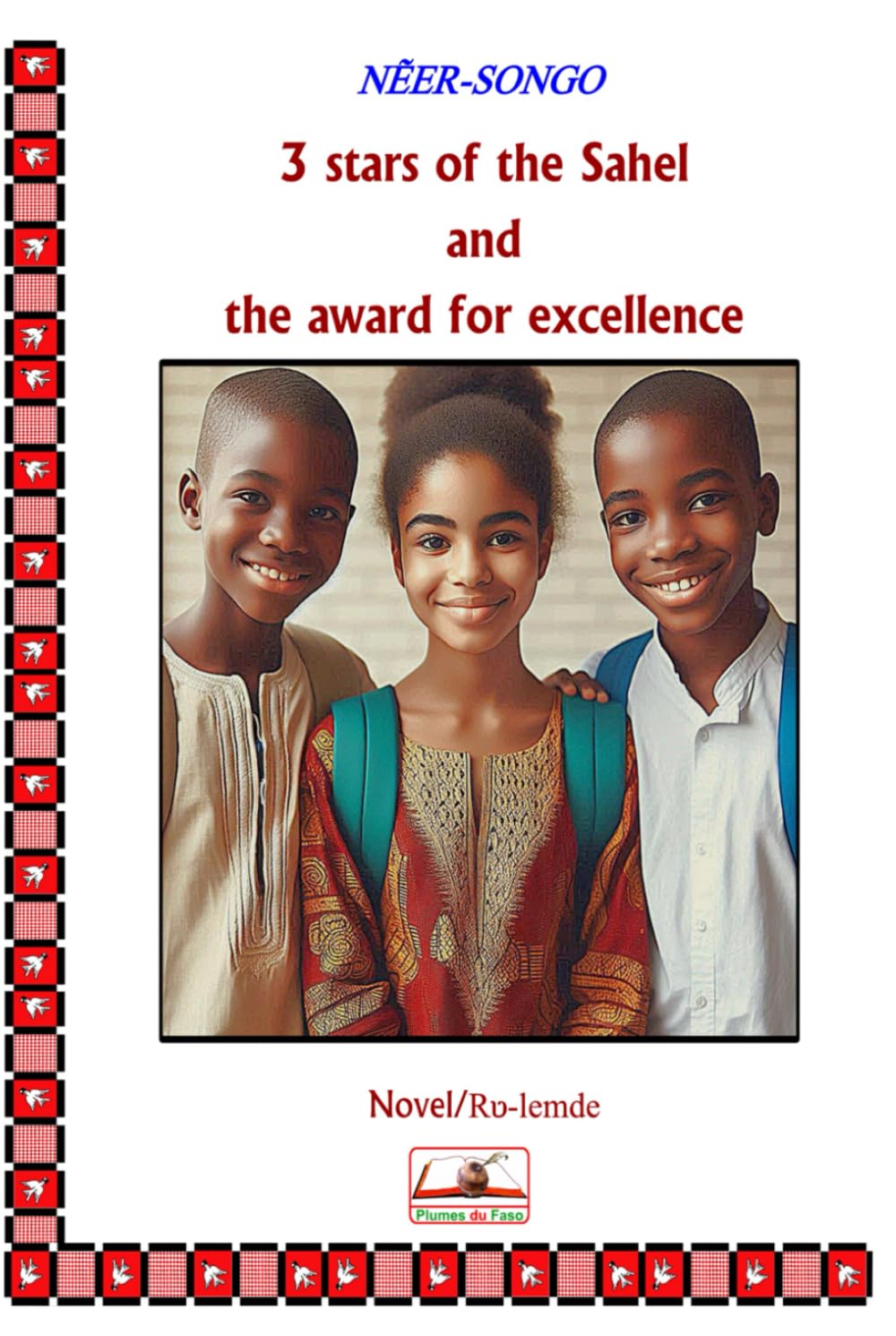 3 STARS OF THE SAHEL AND THE AWARD FOR EXCELLENCE book