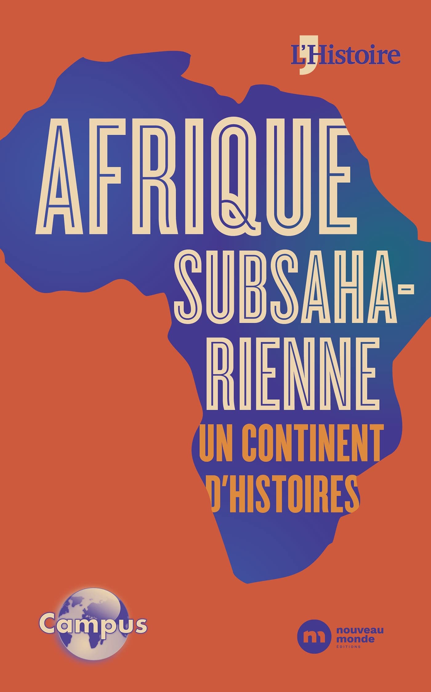 Campus£ Afrique subsaharienne, un continent d'histoires book