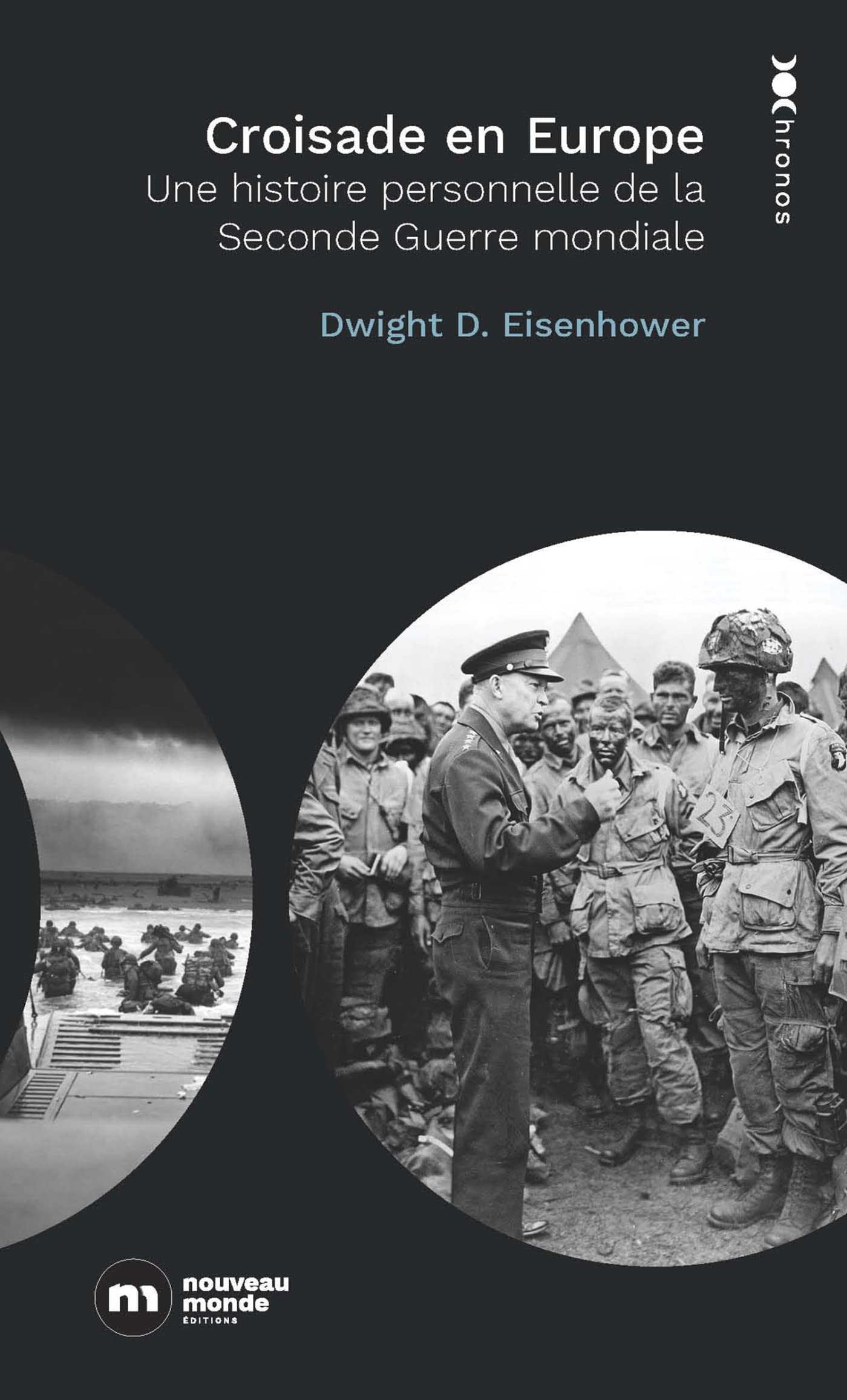 Croisade en Europe: Une histoire personnelle de la Seconde Guerre mondiale Politics & History